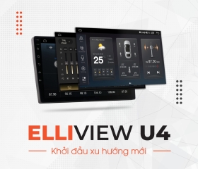 CÁC PHIÊN BẢN MÀN HÌNH ELLIVIEW U4 - GIÁ VÀ LẮP ĐẶT TẠI LONG AN