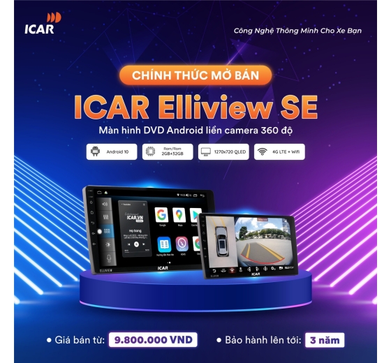 MÀN HÌNH ICAR ELLIVEW SE - CAM 360 ĐỘ CÔNG NGHỆ MỚI